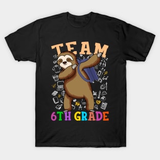 Dabbing Sloth 6th Grade Team Back To School Shirt Boys Girls T-Shirt